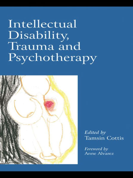 Intellectual Disability, Trauma and Psychotherapy