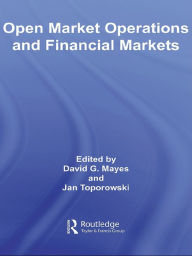 Title: Open Market Operations and Financial Markets, Author: David Mayes