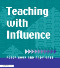 Title: Teaching with Influence, Author: Peter Hook