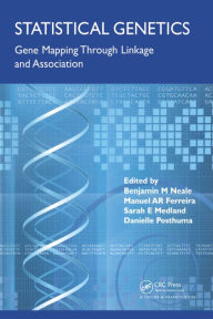 Title: Statistical Genetics: Gene Mapping Through Linkage and Association, Author: Benjamin Neale