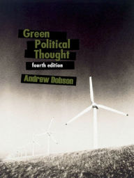Title: Green Political Thought, Author: Andrew Dobson