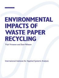 Title: Environmental Impacts of Waste Paper Recycling, Author: Yrjo Virtanen