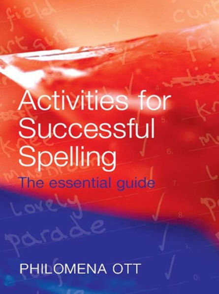 Activities for Successful Spelling: The Essential Guide