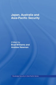 Japan, Australia and Asia-Pacific Security