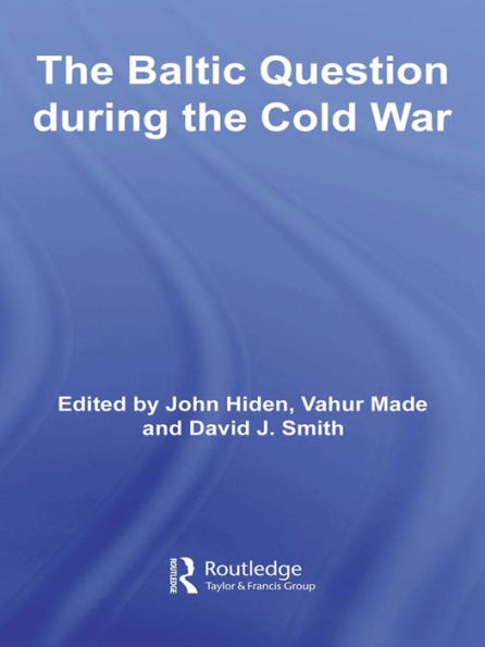 The Baltic Question during the Cold War