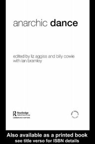 Title: Anarchic Dance, Author: Liz Aggiss
