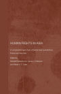 Human Rights in Asia: A Comparative Legal Study of Twelve Asian Jurisdictions, France and the USA