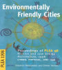 Environmentally Friendly Cities: Proceedings of Plea 1998, Passive and Low Energy Architecture, 1998, Lisbon, Portugal, June 1998