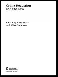 Title: Crime Reduction and the Law, Author: Kate Moss