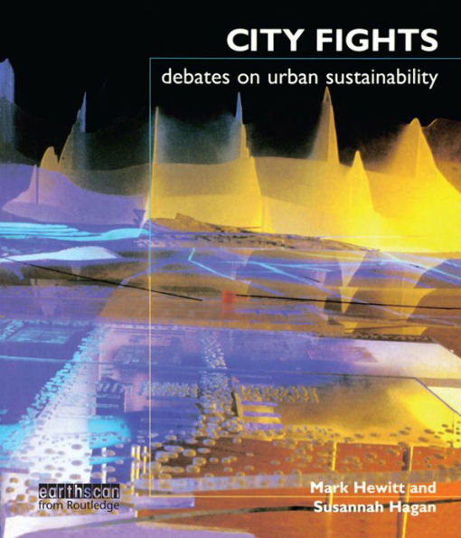 City Fights: Debates on Urban Sustainability