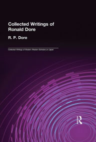 Title: Collected Writings of R.P. Dore, Author: R.P. Dore