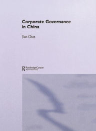 Title: Corporate Governance in China, Author: Jian Chen