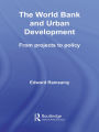 World Bank and Urban Development: From Projects to Policy