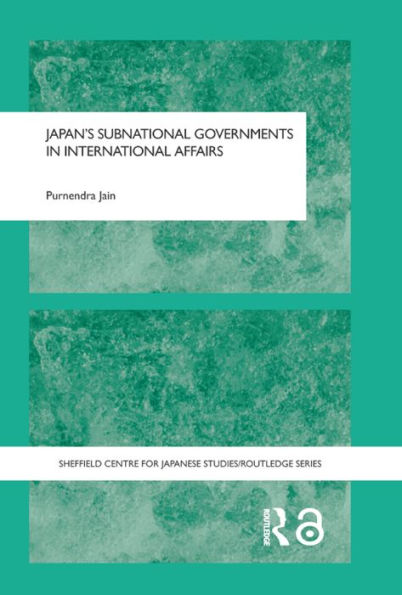 Japan's Subnational Governments in International Affairs