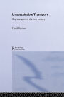 Unsustainable Transport: City Transport in the New Century