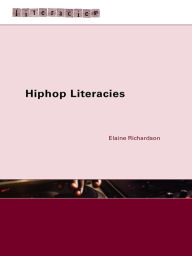 Title: Hiphop Literacies, Author: Elaine Richardson