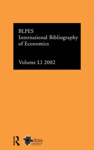 Title: IBSS: Economics: 2002 Vol.51, Author: Compiled by the British Library of Political and Economic Science