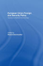 European Union Foreign and Security Policy: Towards a Neighbourhood Strategy