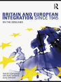 Britain and European Integration since 1945: On the Sidelines