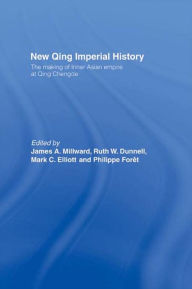 New Qing Imperial History: The Making of Inner Asian Empire at Qing Chengde