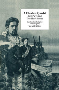 Title: A Chekhov Quartet, Author: Vera Gottlieb