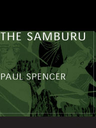 Title: The Samburu: A Study in Geocentracy, Author: Paul Spencer