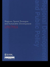 Title: Regions, Spatial Strategies and Sustainable Development, Author: David Counsell