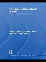 The Indonesian Labour Market: Changes and challenges