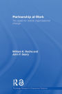 Partnership at Work: The Quest for Radical Organizational Change