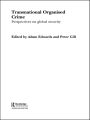 Transnational Organised Crime: Perspectives on Global Security