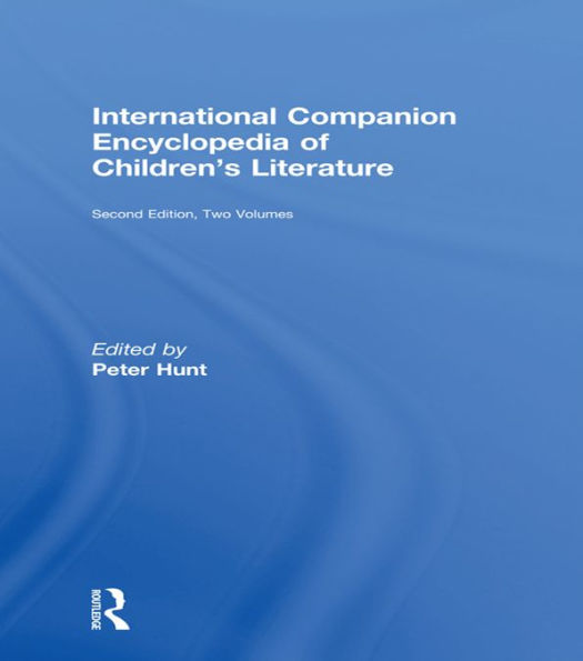 International Companion Encyclopedia of Children's Literature
