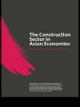 The Construction Sector in the Asian Economies