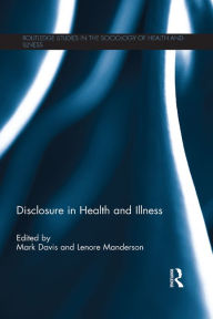 Title: Disclosure in Health and Illness, Author: Mark Davis