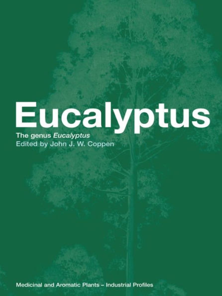 Eucalyptus: The Genus Eucalyptus