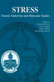 Title: Stress: Neural, Endocrine and Molecular Studies, Author: Richard McCarty