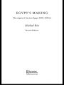 Egypt's Making: The Origins of Ancient Egypt 5000-2000 BC