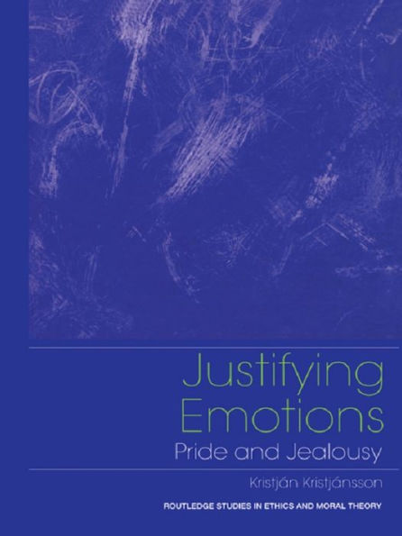 Justifying Emotions: Pride and Jealousy