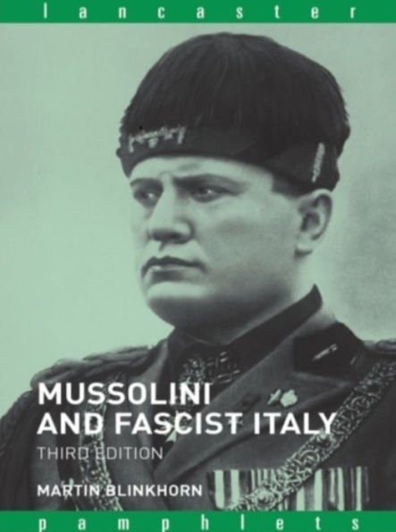 Mussolini and Fascist Italy