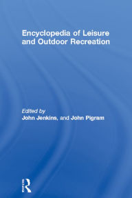 Title: Encyclopedia of Leisure and Outdoor Recreation, Author: John Jenkins