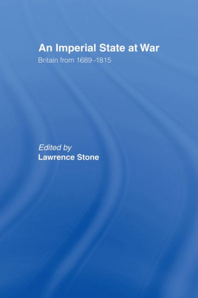 An Imperial State at War: Britain From 1689-1815