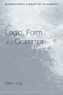 Logic, Form and Grammar
