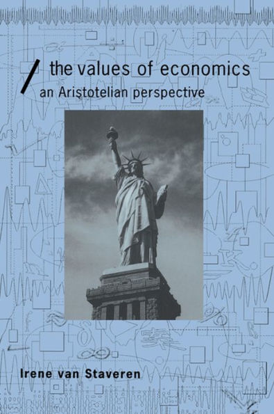 The Values of Economics: An Aristotelian Perspective