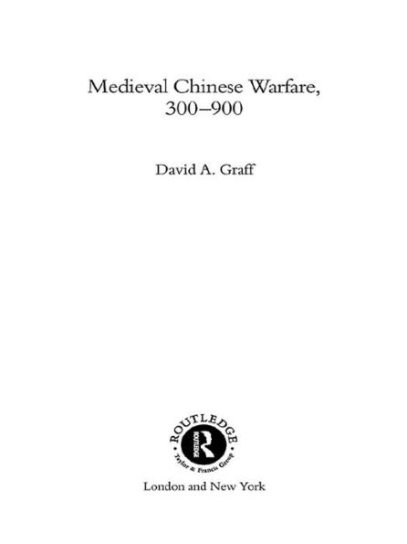 Medieval Chinese Warfare 300-900