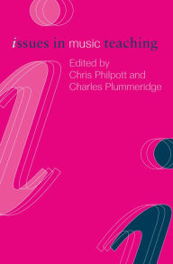 Title: Issues in Music Teaching, Author: Chris Philpott