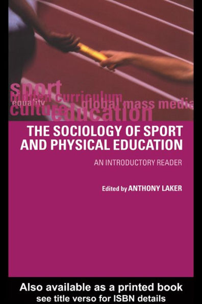 Sociology of Sport and Physical Education: An Introduction