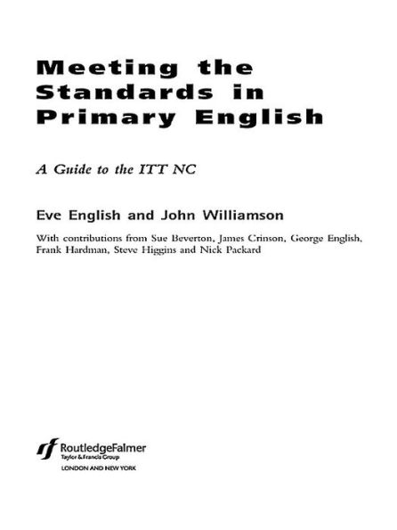 Meeting the Standards in Primary English: A Guide to ITT NC