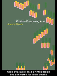 Title: Children Composing 4-14, Author: Joanna Glover