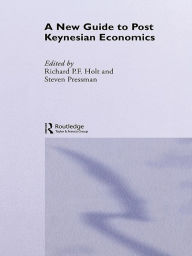 Title: A New Guide to Post-Keynesian Economics, Author: Richard P. F. Holt