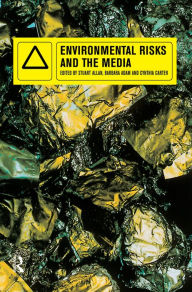 Title: Environmental Risks and the Media, Author: Barbara Adam