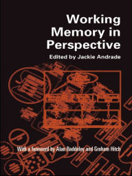 Title: Working Memory in Perspective, Author: Jackie Andrade